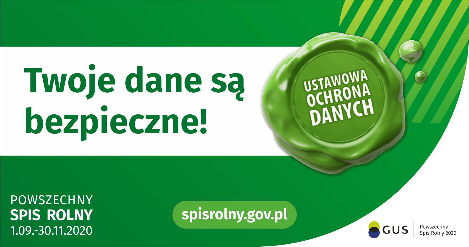 Obraz na zielonym tle. W centrum widnieje napis- Twoje dane są bezpieczne,a na dole Powszechny Spis Rolny 1.09-30.11.2020 i spisrolny.gov.pl